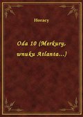 Oda 10 (Merkury, wnuku Atlanta...) - ebook