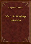 Oda I. Do Dionizego Kniaźnina - ebook