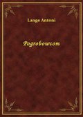 Pogrobowcom - ebook