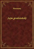 Sejm grodzieński - ebook