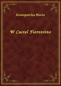 W Castel Fiorentino - ebook