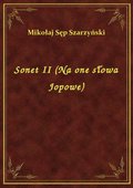 Sonet II (Na one słowa Jopowe) - ebook