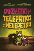 Dla dzieci i młodzieży: Przygody Telepatka i Melepetka - ebook