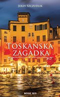 Kryminał, sensacja, thriller: Toskańska zagadka - ebook