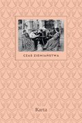 Czas ziemiaństwa. Koniec XIX wieku - 1945 - ebook