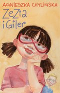 Dla dzieci i młodzieży: Zezia i Giler - ebook