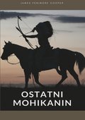Literatura piękna, beletrystyka: Ostatni Mohikanin - ebook