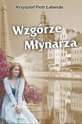 Kryminał, sensacja, thriller: Wzgórze Młynarza - ebook