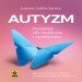 audiobooki: Autyzm. Poradnik dla rodziców i opiekunów - audiobook