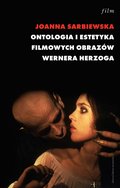 Ontologia i estetyka filmowych obrazów Wernera Herzoga - ebook