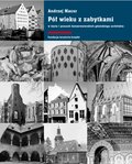 Pół wieku z zabytkami w życiu i pracach konserwatorskich gdańskiego architekta - ebook