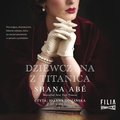 Literatura piękna, beletrystyka: Dziewczyna z Titanica - audiobook