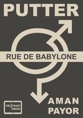 Obyczajowe: PUTTER Opowiadanie "Rue de Babylone" - ebook