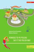 Inne: Powiedz to po polsku / Say it the Polish Way. Ćwiczenia rozwijające sprawność rozumienia ze słuchu - ebook