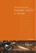 Fryderyk Wielki a Polska - ebook