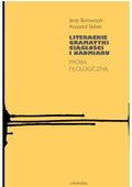 Literackie gramatyki ciągłości i nadmiaru, Próba filologiczna - ebook