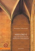 Inne: Mieszko I jako budowniczy państwa polskiego - ebook
