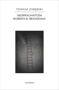 Społeczeństwo: Neopragmatyzm Roberta B. Brandoma - ebook