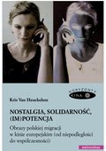 Inne: Nostalgia, solidarność, (im)potencja. Obrazy polskiej migracji w kinie europejskim (od niepodległości do współczesności) - ebook