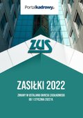 Inne: Zasiłki 2022. Zmiany w ustalaniu okresu zasiłkowego od 1 stycznia 2022 r. - ebook