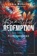 Beautiful Redemption. Piękne odkupienie - ebook