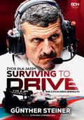 Inne: Surviving to Drive. Życie dla jazdy. Rok z życia szefa zespołu F1 - ebook