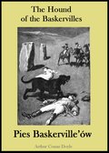 The Hound of the Baskervilles. Pies Baskerville’ów - publikacja w języku angielskim i polskim - ebook