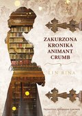 Zakurzona kronika Animant Crumb - ebook