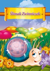 : Ślimak Zwinniczek - ebook