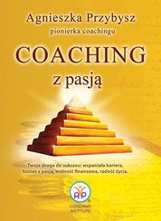 : Coaching z Pasją pionierki coachingu - ebook