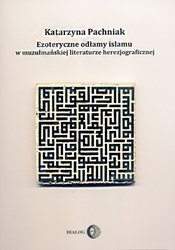 : Ezoteryczne odłamy islamu w muzułmańskiej literaturze herezjograficznej - ebook