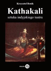 : Kathakali - sztuka indyjskiego teatru - ebook