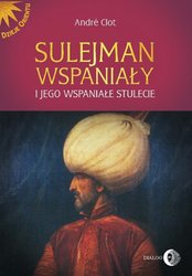 : Sulejman Wspaniały i jego wspaniałe stulecie - ebook