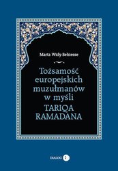 : Tożsamość europejskich muzułmanów w myśli Tariqa Ramadana - ebook