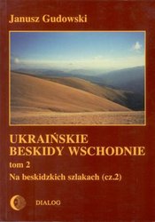 : Ukraińskie Beskidy Wschodnie Tom II. Na beskidzkich szlakach (cz. 2) - ebook