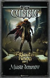 : Atlantis Rising. Tom 2. Miasto demonów - ebook