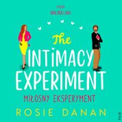 : The Intimacy Experiment. Miłosny eksperyment - audiobook