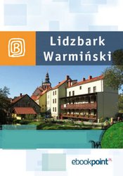 : Lidzbark Warmiński. Miniprzewodnik - ebook