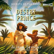 : Secrets of the Sands, Book #2: The Desert Prince - audiobook