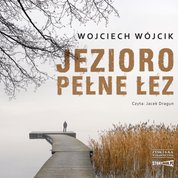 : Jezioro pełne łez - audiobook