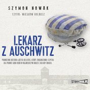 : Lekarz z Auschwitz - audiobook
