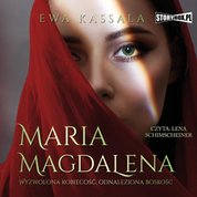 : Maria Magdalena. Wyzwolona kobiecość, odnaleziona boskość - audiobook