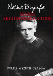 : Maria Skłodowska-Curie. Polka wszech czasów - ebook