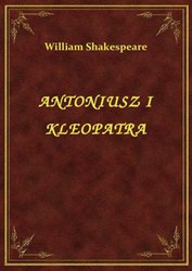 : Antoniusz I Kleopatra - ebook