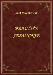 : Bractwa Jezuickie - ebook