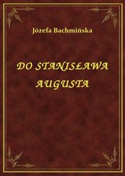 : Do Stanisława Augusta - ebook