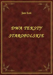 : Dwa Teksty Staropolskie - ebook