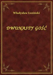 : Dwunasty Gość - ebook