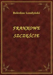 : Frankowe Szczęście - ebook