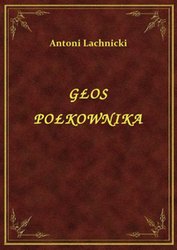 : Głos Półkownika - ebook